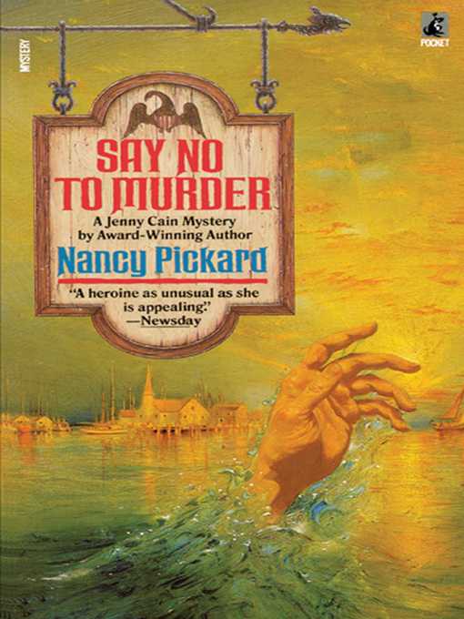 Title details for Say No to Murder by Pickard - Wait list